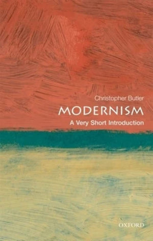 Modernism: A Very Short Introduction,New