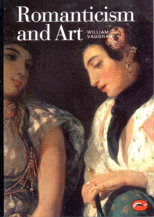 Romanticism and Art (Revised) (World of Art),Used