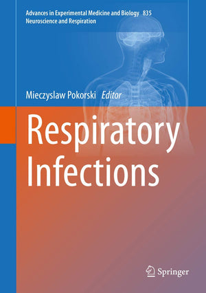 Respiratory Infections (Advances in Experimental Medicine and Biology, 835),Used