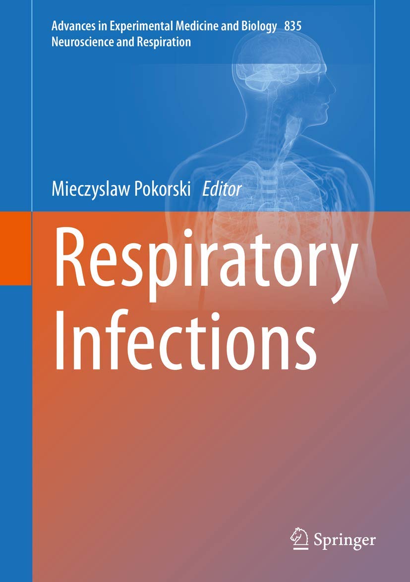 Respiratory Infections (Advances in Experimental Medicine and Biology, 835),Used