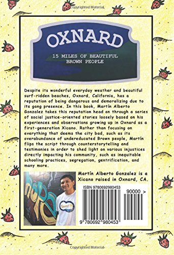 21 Miles Of Scenic Beauty... And Then Oxnard: Counterstories And Testimonies,New