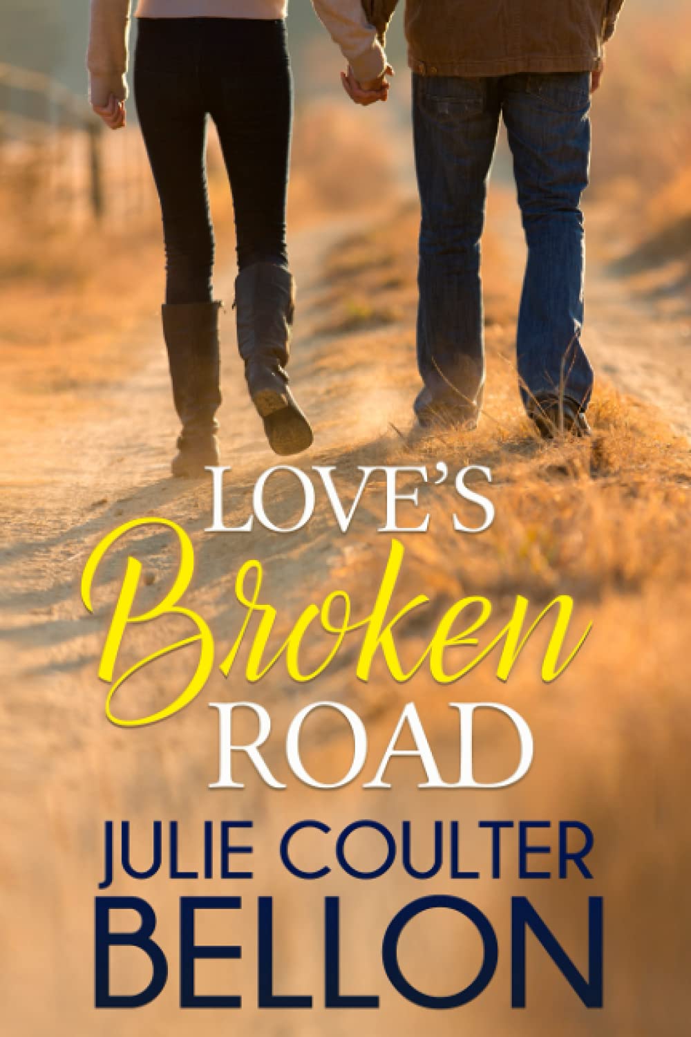 Love's Broken Road (Lincoln Love Stories),Used