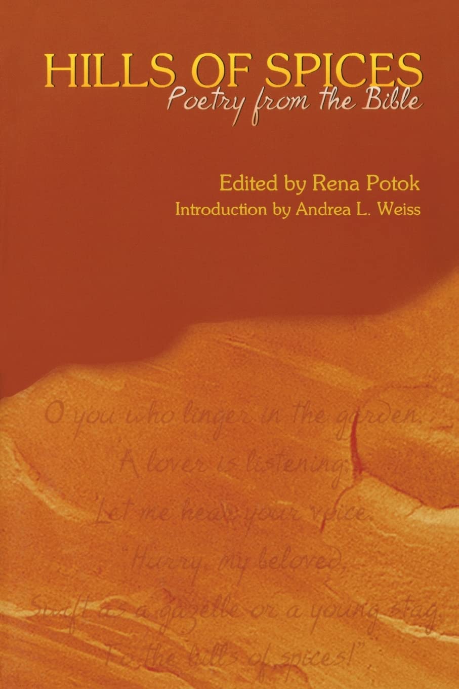 Hills Of Spices: Poetry From The Bible,Used