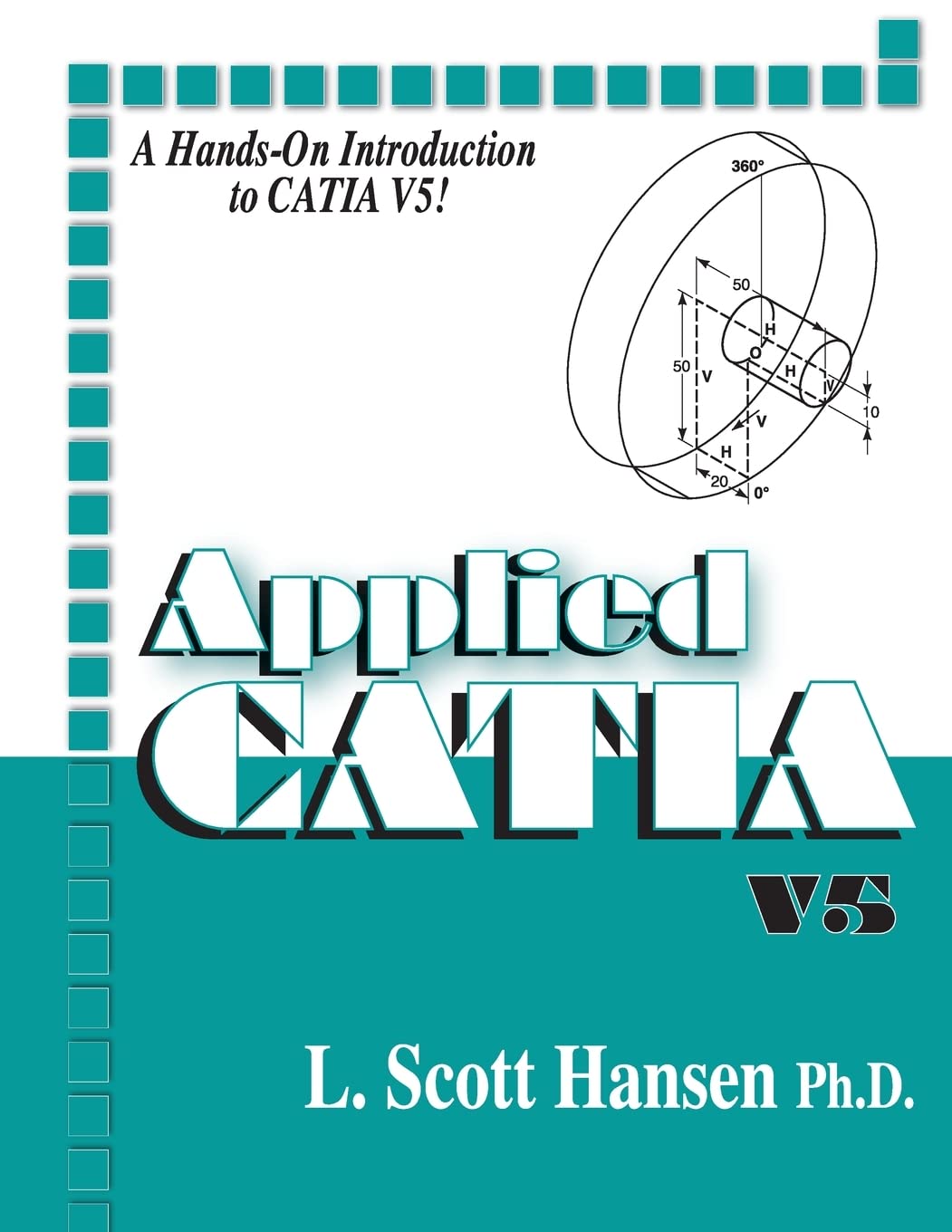 Applied Catia V.5: V5 (Volume 1),New