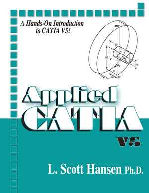 Applied Catia V.5: V5 (Volume 1),New
