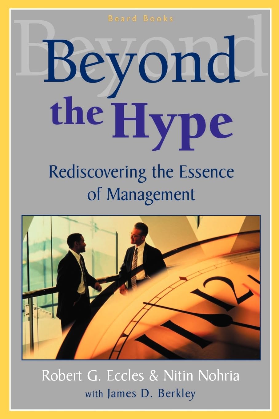 Beyond the Hype: Rediscovering the Essence of Management,Used