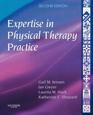 Expertise in Physical Therapy Practice, 2e,Used
