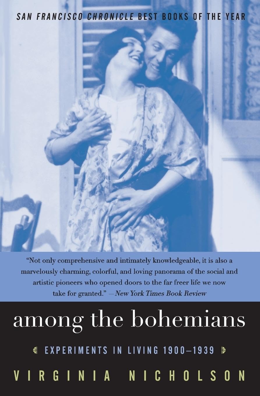 Among the Bohemians: Experiments in Living 19001939,Used