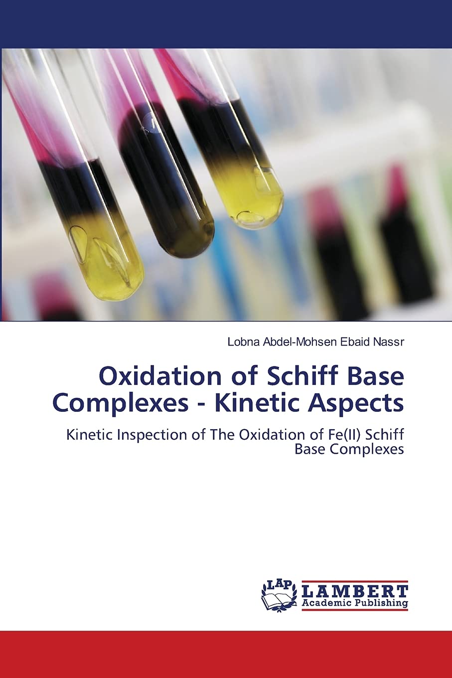 Oxidation of Schiff Base Complexes  Kinetic Aspects: Kinetic Inspection of The Oxidation of Fe(II) Schiff Base Complexes,Used