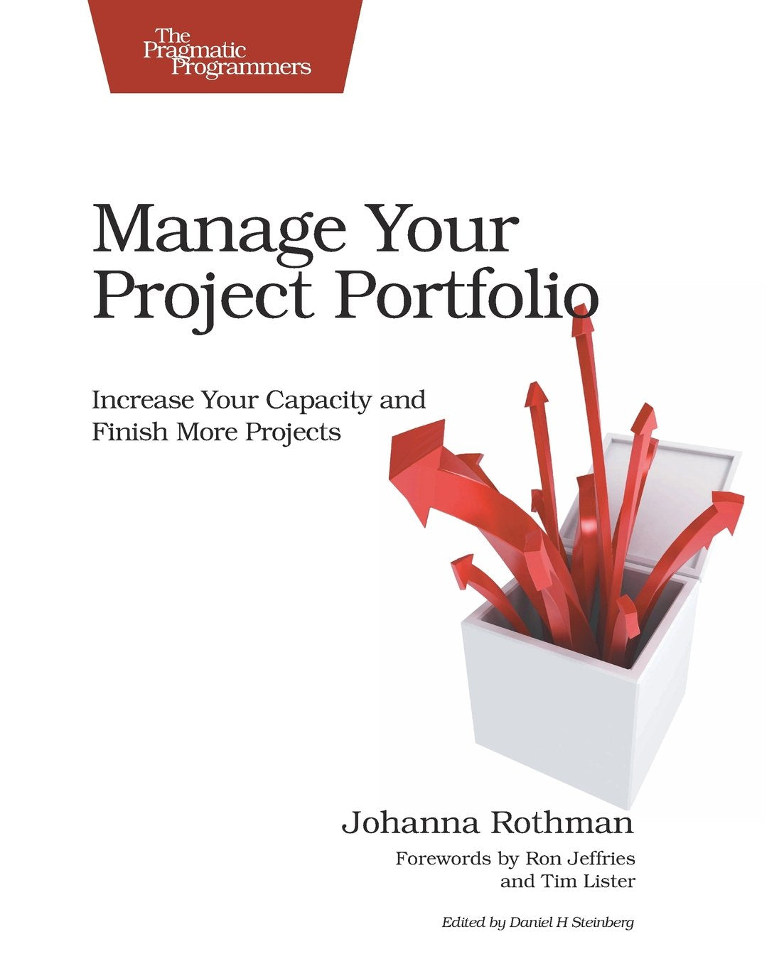 Manage Your Project Portfolio: Increase Your Capacity and Finish More Projects,Used
