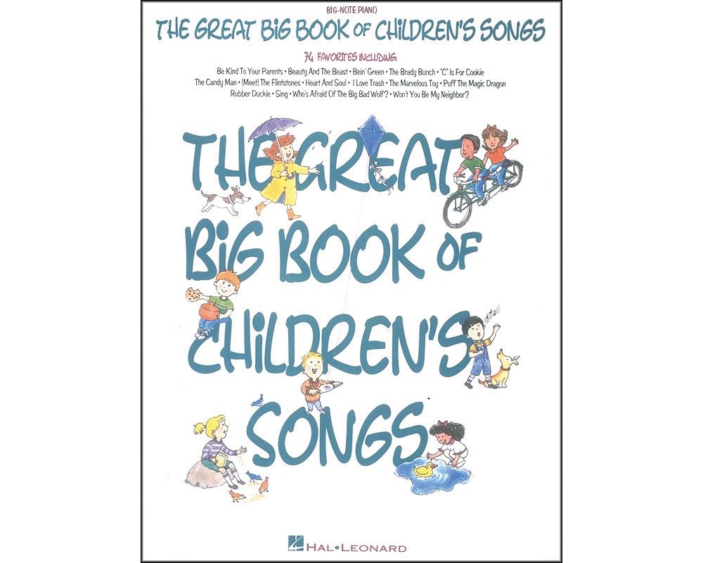 The Great Big Book Of Children's Songs (BigNote Piano),New