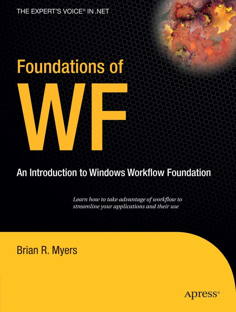 Foundations of WF: an Introduction to Windows Workflow Foundation (Expert's Voice in .NET),Used