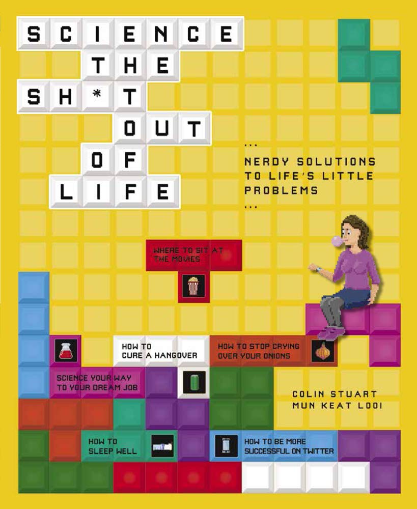 Science the Sh*t Out of Life: Nerdy Solutions to Life's Little Problems,Used
