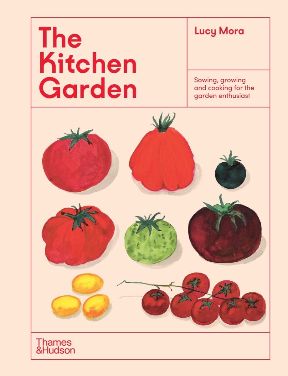 The Kitchen Garden: Sowing, Growing And Cooking For The Garden Enthusiast,Used