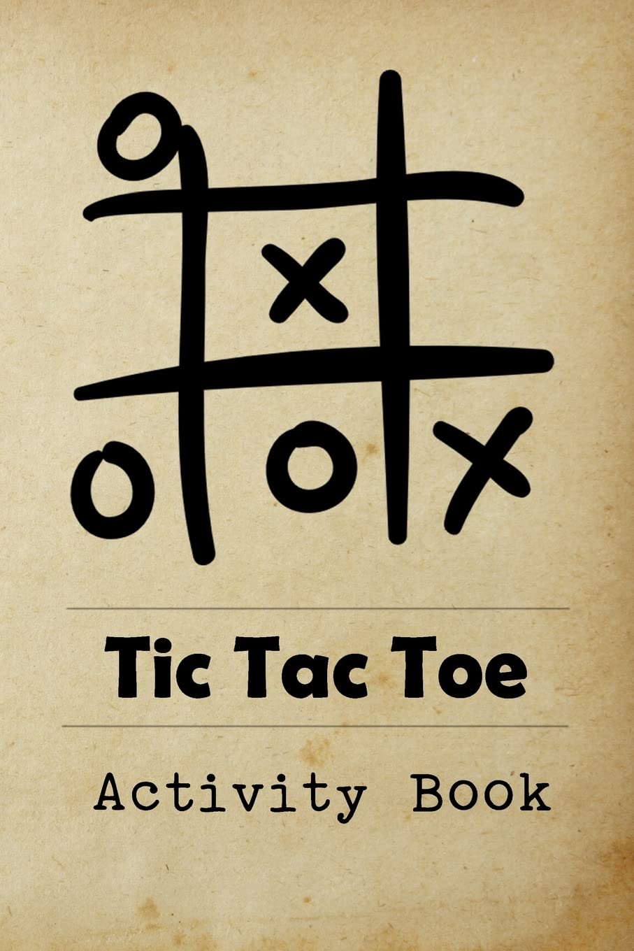 Tic Tac Toe Activity Book: Great for Kids and Adults Playing 600 Games On Traveling Camping RoadTrip Family Vacation (Travel Ga,Used
