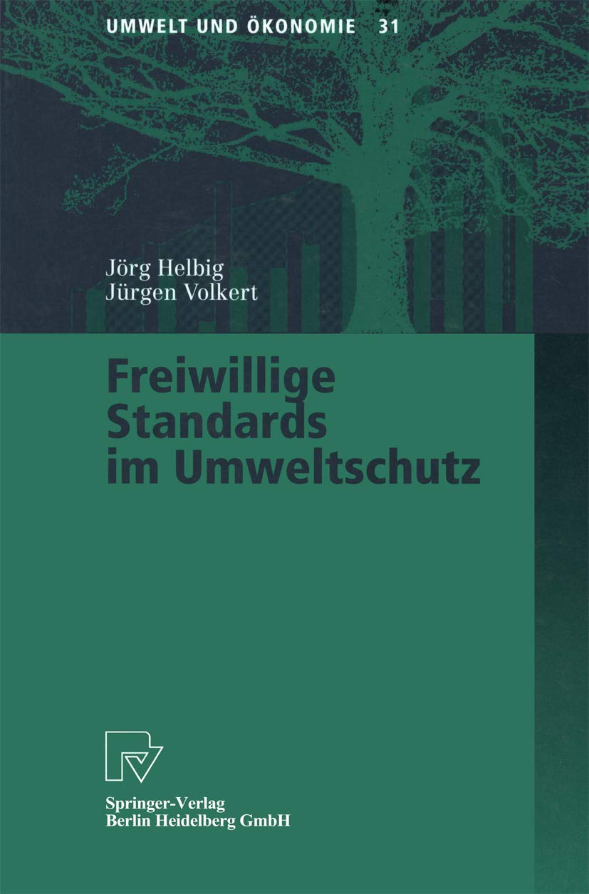 Freiwillige Standards im Umweltschutz (Umwelt und konomie, 31) (German Edition),Used
