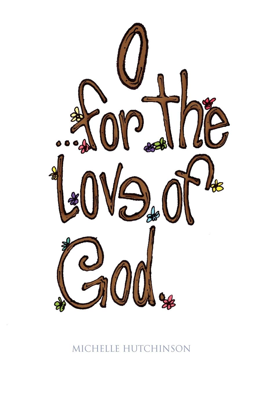 O For The Love Of God,Used