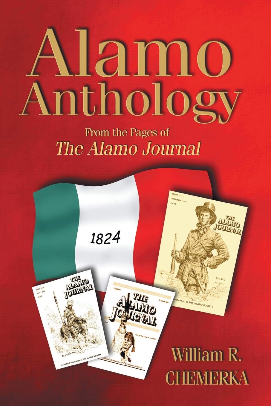 Alamo Anthology: From The Pages Of The Alamo Journal,Used