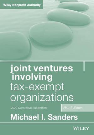 Joint Ventures Involving TaxExempt Organizations4e, 2020 cumulative supplement,Used