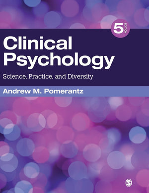 Clinical Psychology: Science, Practice, And Diversity