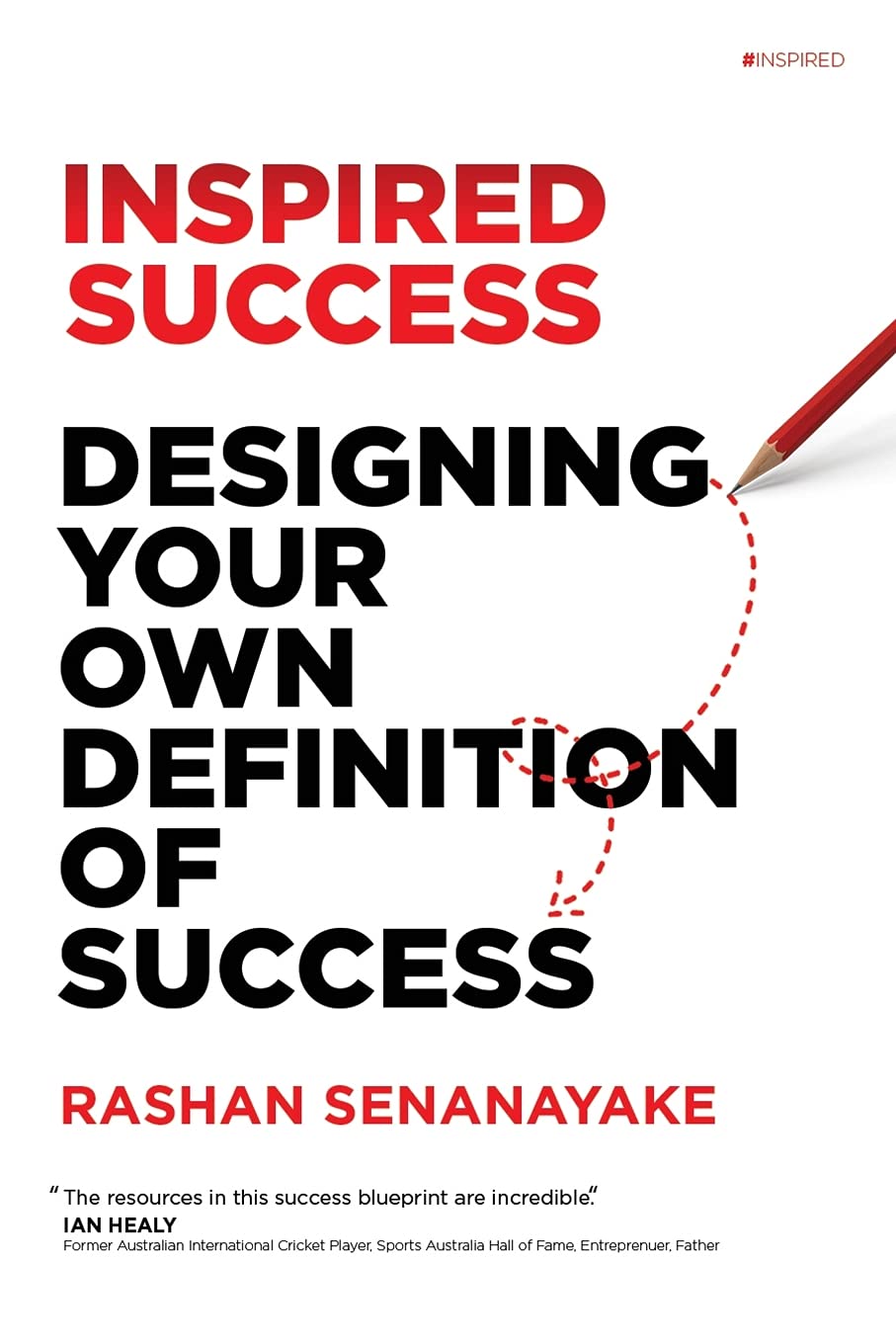 Inspired Success: Designing Your Own Definition Of Success: Designing Your Own Definition of Success,Used