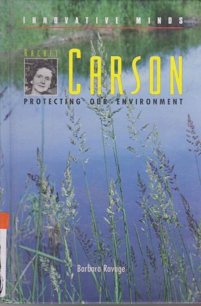 Rachel Carson: Protecting Our Environment (Innovative Minds),Used