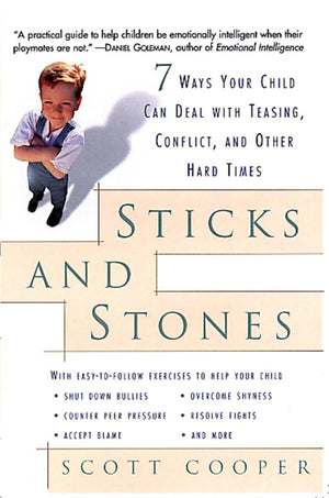 Sticks And Stones: 7 Ways Your Child Can Deal With Teasing, Conflict, And Other Hard Times,Used