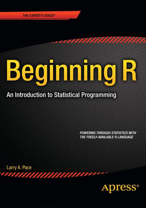 Beginning R: An Introduction To Statistical Programming (Expert'S Voice In Programming),Used