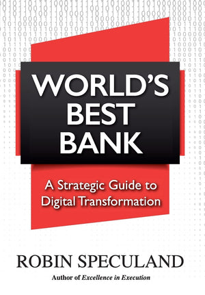 World's Best Bank: A Strategic Guide to Digital Transformation,Used
