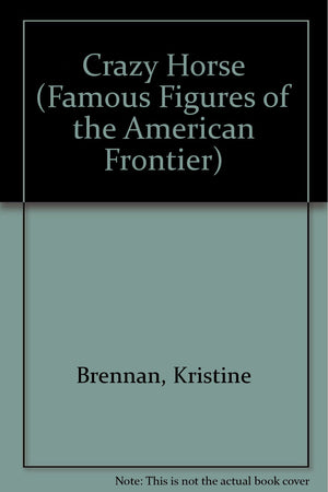 Crazy Horse (Famous Figures of American Frontier),Used