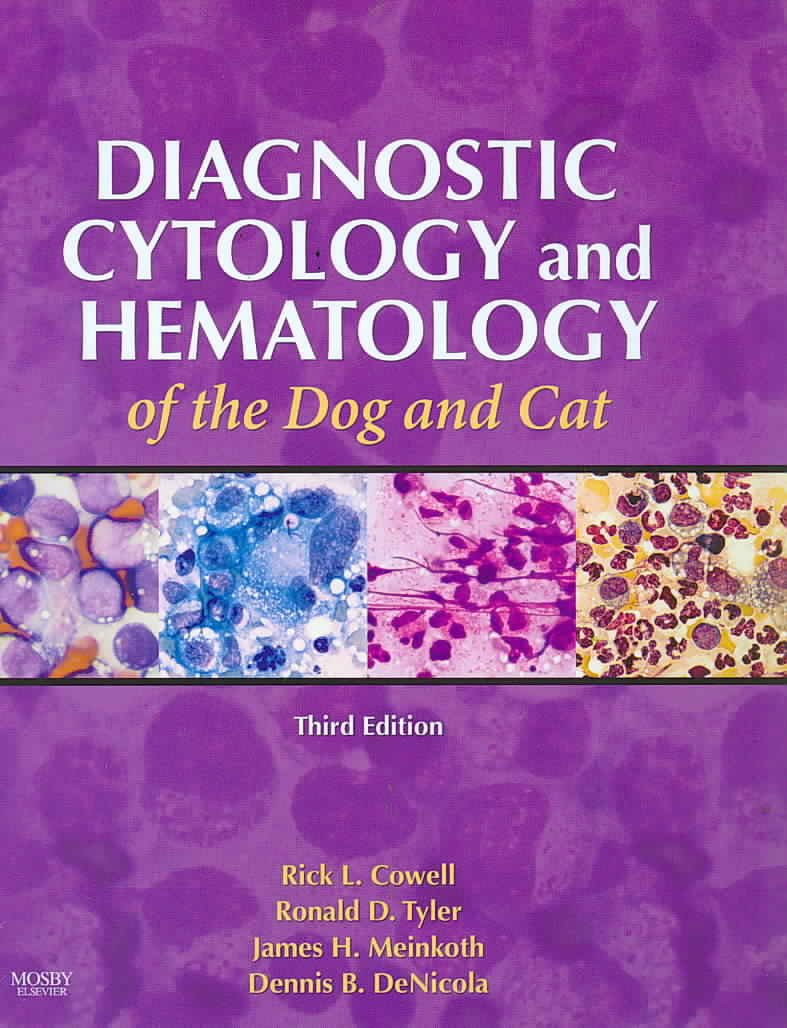Diagnostic Cytology And Hematology Of The Dog And Cat