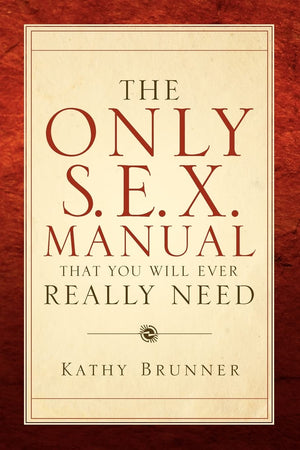 The Only S.E.X. Manual That You Will Ever Really Need,Used