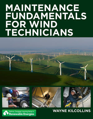 Maintenance Fundamentals for Wind Technicians (Go Green with Renewable Energy Resources),Used