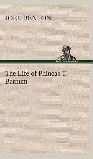 The Life of Phineas T. Barnum,Used