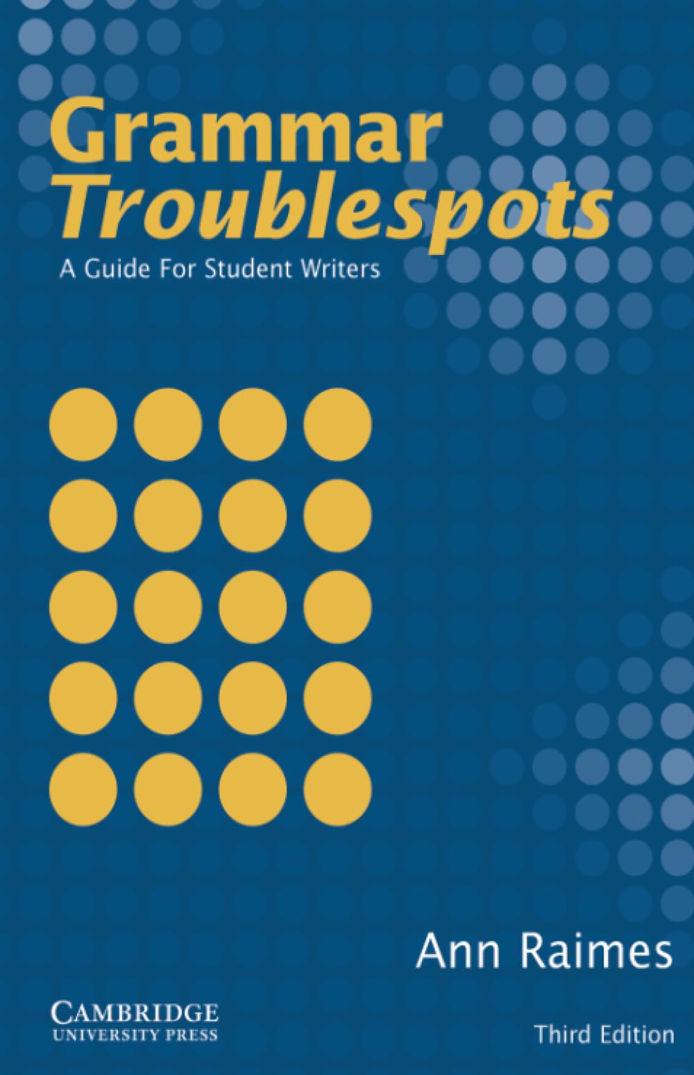 Grammar Troublespots: A Guide for Student Writers,New
