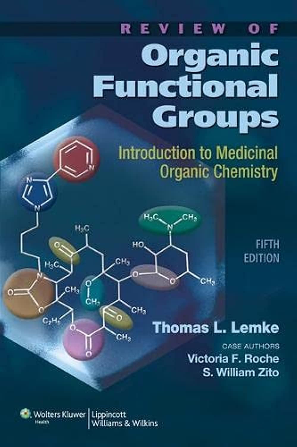 Review Of Organic Functional Groups: Introduction To Medicinal Organic Chemistry