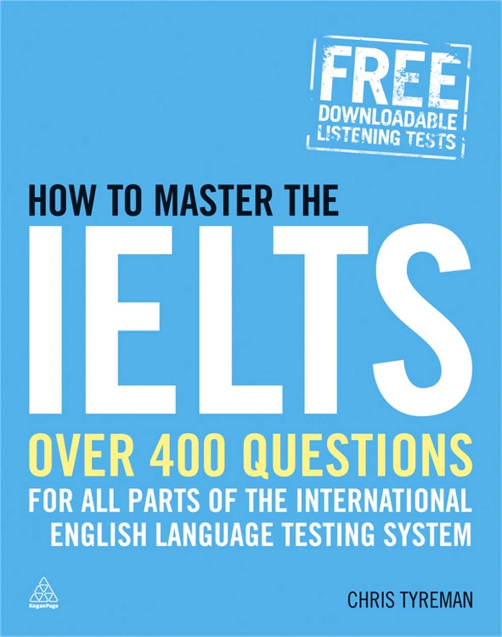 How to Master the IELTS: Over 400 Questions for All Parts of the International English Language Testing System,Used