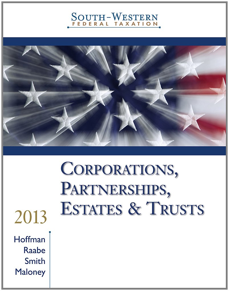 SouthWestern Federal Taxation 2013: Corporations, Partnerships, Estates and Trusts, Professional Version (with H&R Block @ Home,Used