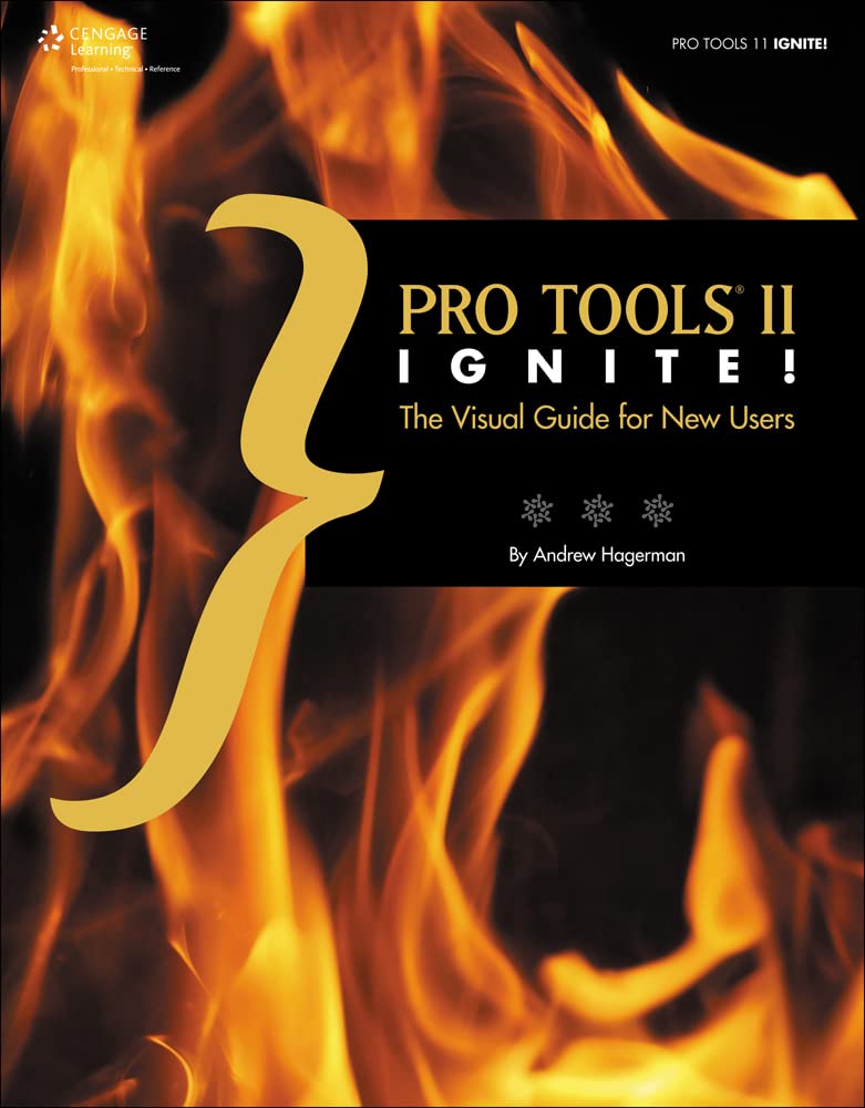Pro Tools 11 Ignite!: The Visual Guide for New Users,Used