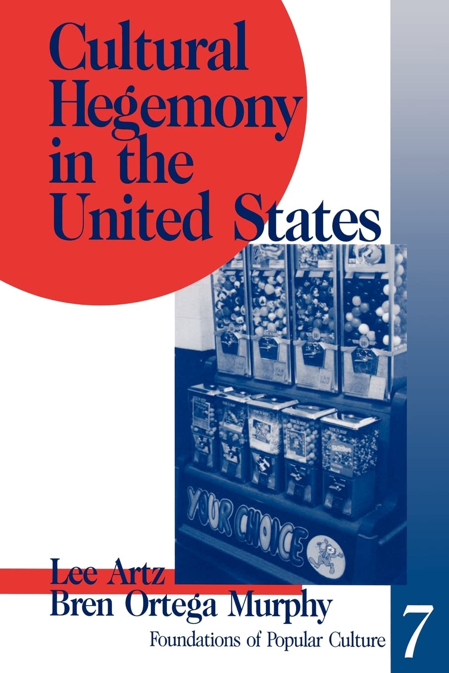 Cultural Hegemony In The United States (Feminist Perspective On Communication),Used