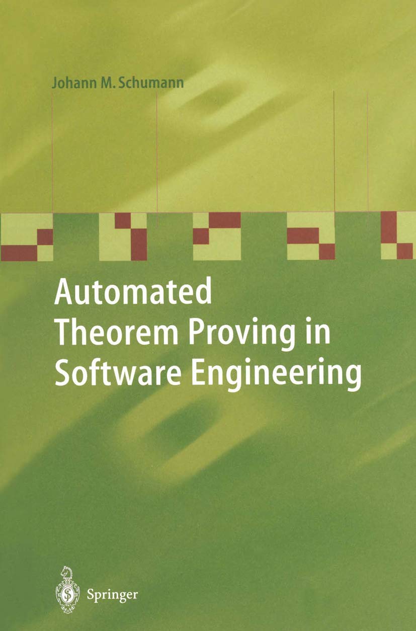 Automated Theorem Proving In Software Engineering
