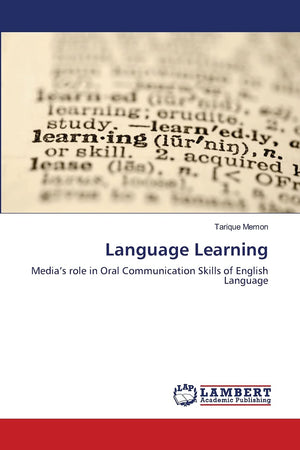 Language Learning: Medias role in Oral Communication Skills of English Language,Used
