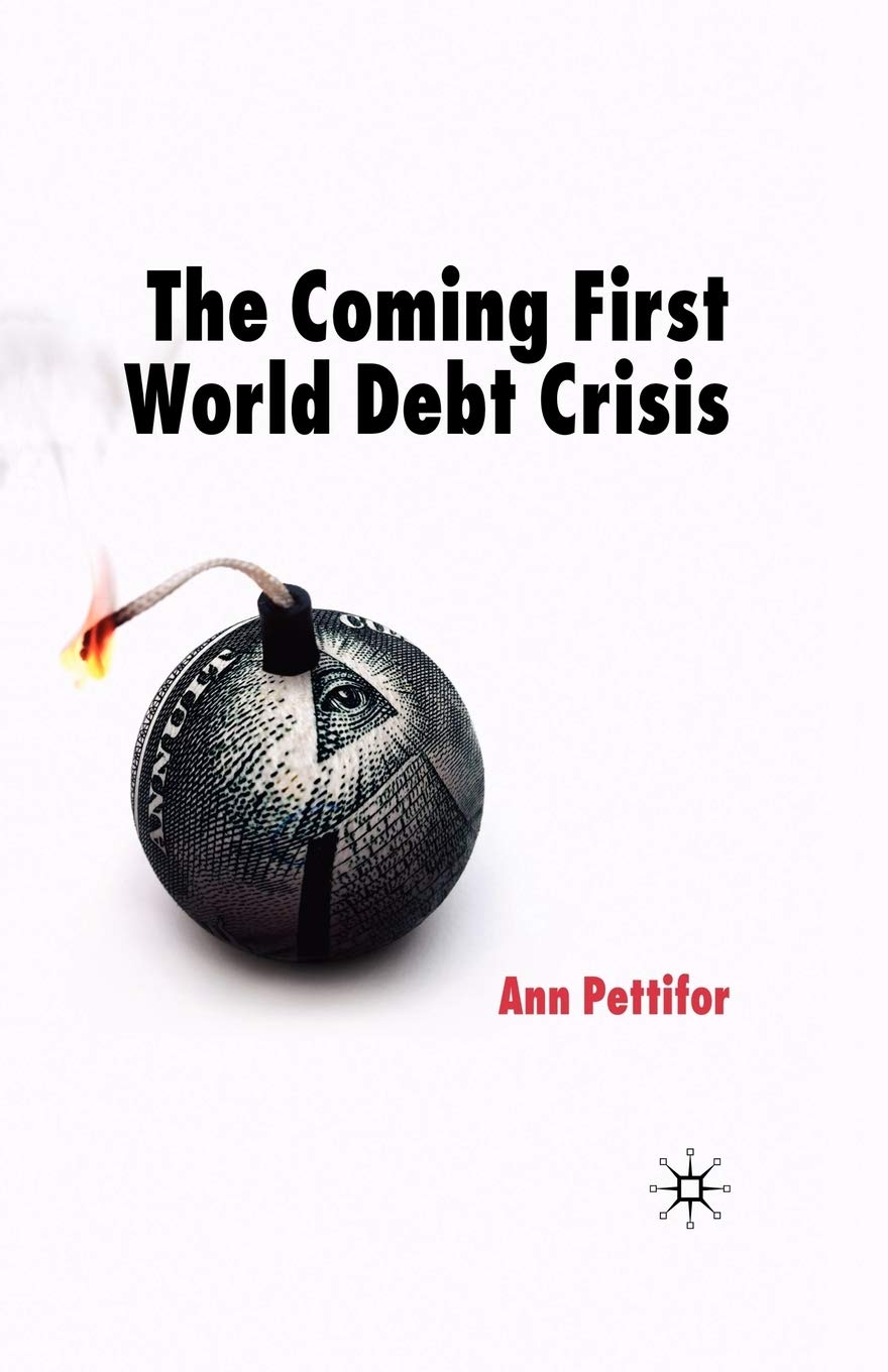 The Coming First World Debt Crisis,Used