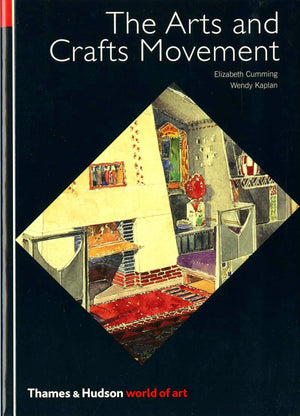 The Arts and Crafts Movement (World of Art),Used