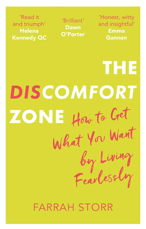 The Discomfort Zone: How to Get What You Want by Living Fearlessly,Used