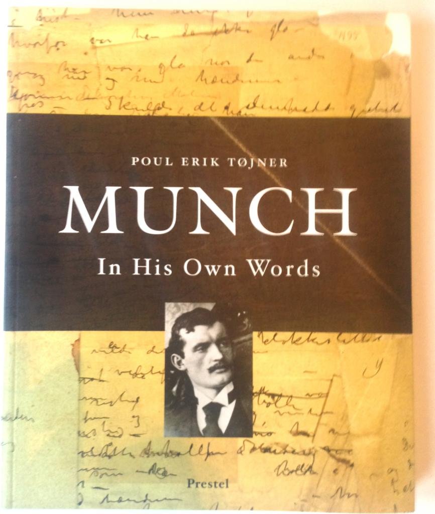 Munch: In His Own Words