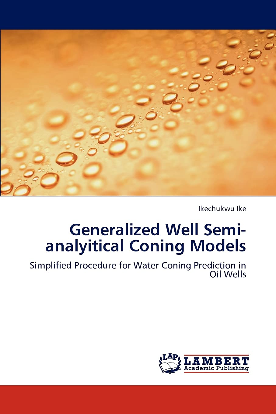 Generalized Well Semianalyitical Coning Models: Simplified Procedure for Water Coning Prediction in Oil Wells,Used