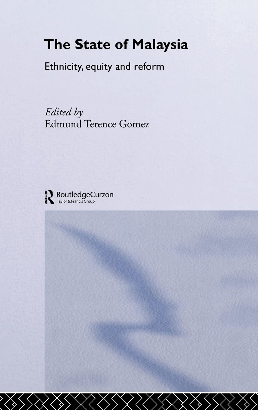 State Of Malaysia (Routledge Malaysian Studies Series)