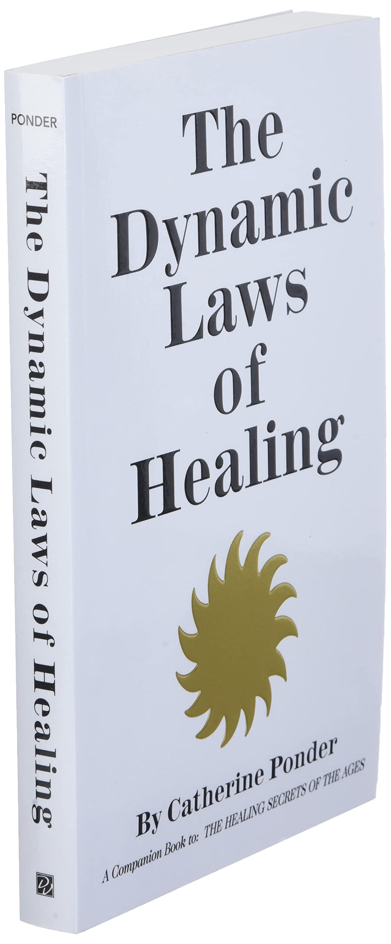 The Dynamic Laws Of Healing-used