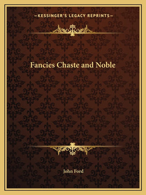 Fancies Chaste and Noble,Used